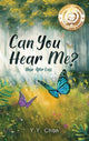 Book cover of: Can You Hear Me?
