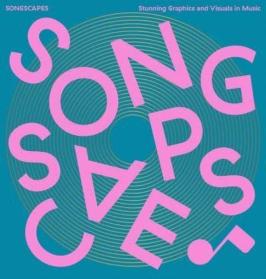 Book cover of: Songscapes: Stunning Graphics and Visuals in the Music Scene. By: Viction