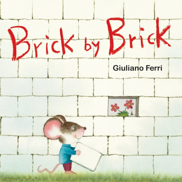 Book cover of: Brick By Brick. By: Giuliano Ferri