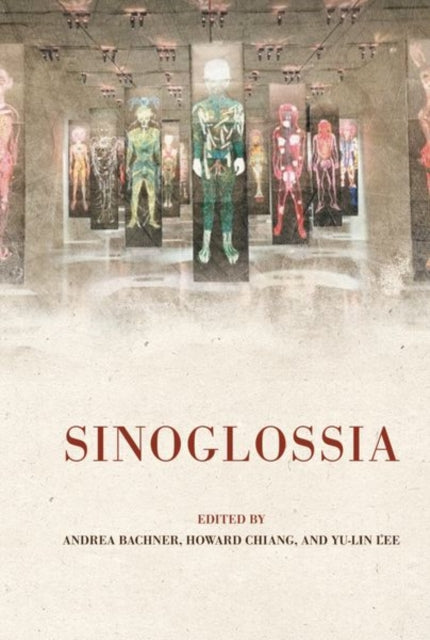 Book cover of: Sinoglossia. By: Andrea Bachner