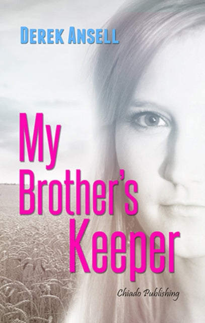 Book cover of: My Brother's Keeper. By: Derek Ansell