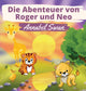 Book cover of: Abenteuer von Roger und Neo