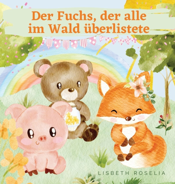 Book cover of: Fuchs, der alle im Wald uberlistete