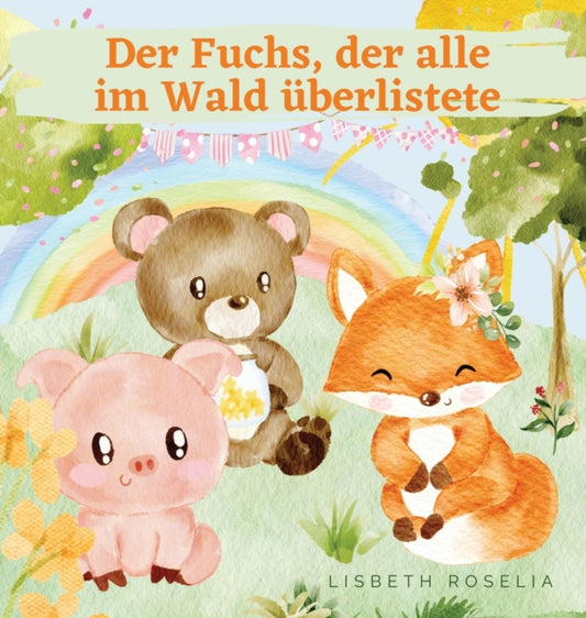 Book cover of: Fuchs, der alle im Wald uberlistete