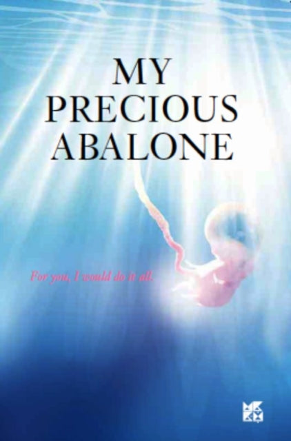 Book cover of: My Precious Abalone. By: Hamad Bin Hamad Bin Khalifa University