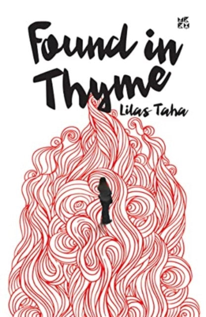 Book cover of: Found in Thyme. By: Lilas Taha