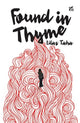 Book cover of: Found in Thyme. By: Lilas Taha