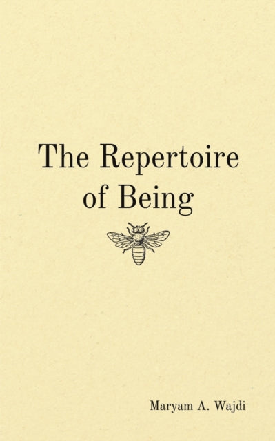 Book cover of: Repertoire of Being. By: Maryam A. Wajdi