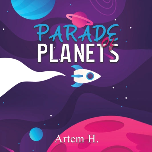 Book cover of: Parade of Planets. By: Artem H