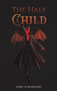 Book cover of: HALF CHILD. By: Asma Almansoori