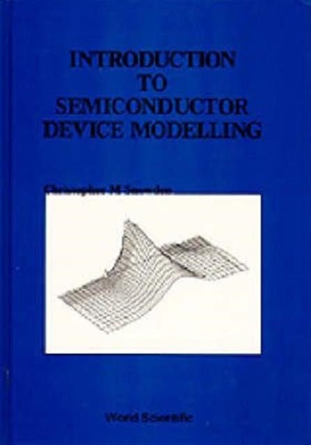 Book cover of: Introduction To Semiconductor Device Modelling