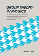 Book cover of: Group Theory In Physics: An Introduction To Symmetry Principles, Group Representations, And Special Functions In Classical And Quantum Physics