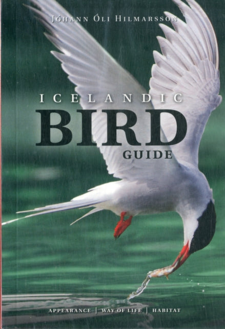 Book cover of: Icelandic Bird Guide: Appearance, Way of Life, Habitat. By: Jóhann Óli Hilmarsson