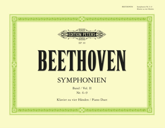 Book cover of: Symphonies No. 6-9 for Piano Duet (Vol. II)