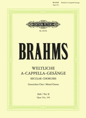 Secular Choruses Opp.93a, 104