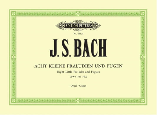 Book cover of: 8 Short Preludes and Fugues BWV 553-560