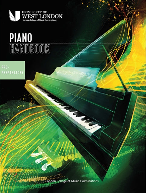 Book cover of: London College of Music Piano Handbook 2021-2024: Pre-Preparatory