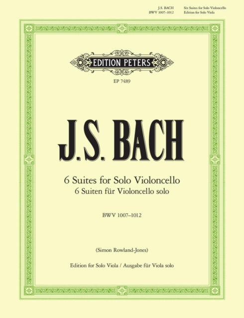 Book cover of: 6 Suites for Solo Violoncello BWV1007-1012 (for Viola)