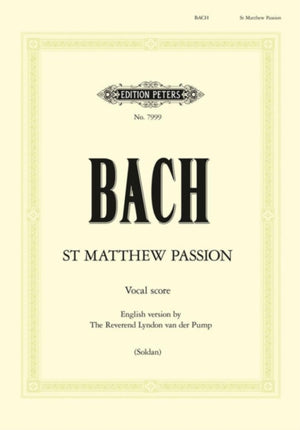 St. Matthew Passion BWV 244 (Vocal Score English Version)