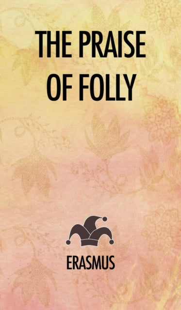 Book cover of: Praise of Folly