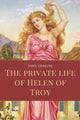 Book cover of: private life of Helen of Troy