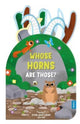 Book cover of: Whose Horns Are Those? (Noisy Hide-and-Seek Stories)