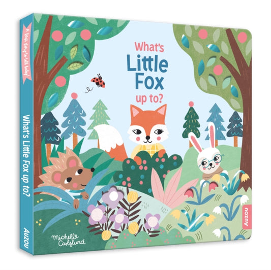 Book cover of: What's Little Fox Up To?