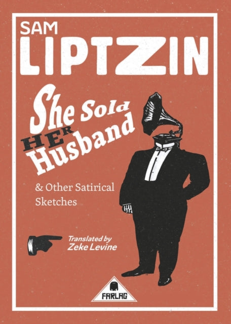 Book cover of: She Sold Her Husband and Other Satirical Sketches