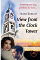 Book cover of: VIEW FROM THE CLOCK TOWER