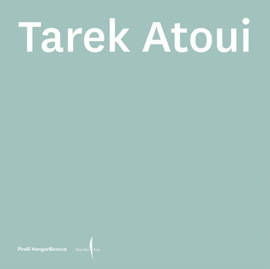 Book cover of: Tarek Atoui. By: Tarek Atoui