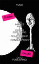 Book cover of: 200 IMAGES AND 2 VIDEOS EXPLORING OUR RELATIONSHIP WITH CONSUMPTION