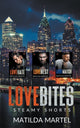 Book cover of: Love Bites Steamy Shorts