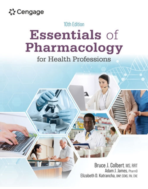 Book cover of: Essentials of Pharmacology for Health Professions. By: Bruce Colbert