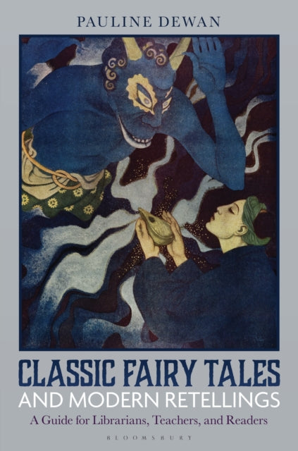 Book cover of: Classic Fairy Tales and Modern Retellings