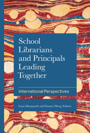 School Librarians and Principals Leading Together