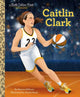 Book cover of: Caitlin Clark: A Little Golden Book Biography. By: Marisa DiNovis
