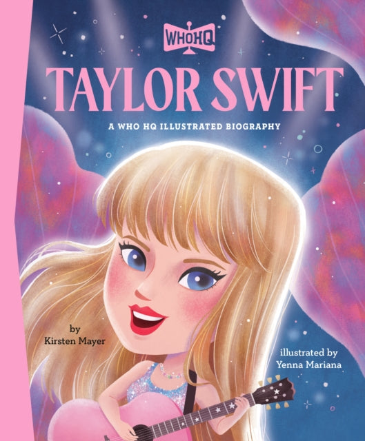 Book cover of: Taylor Swift: A Who Was? Illustrated Biography