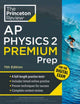 Book cover of: Princeton Review AP Physics 2 Premium Prep, 11th Edition