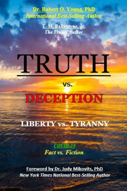 Book cover of: TRUTH vs. DECEPTION - Liberty vs. Tyranny