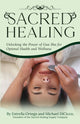 Book cover of: Sacred Healing. By: Estrella Ortega