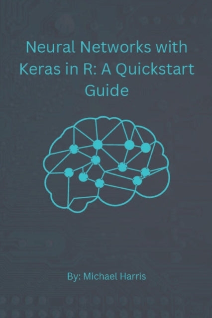 Book cover of: Neural Networks with Keras in R