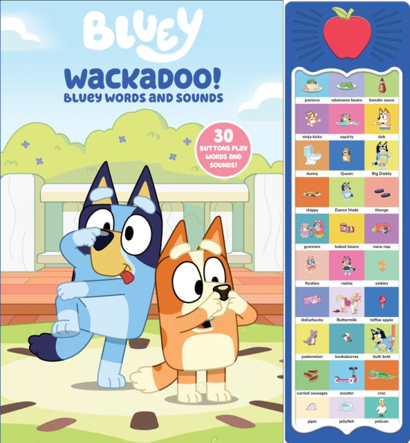 Bluey: Wackadoo! Bluey Words and Sounds Sound Book 9798384600398 PI Kids