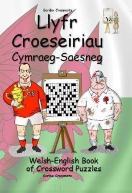 Book cover of: Llyfr Croeseiriau Cymraeg-Saesneg