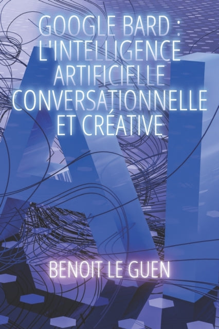 Book cover of: Google Bard