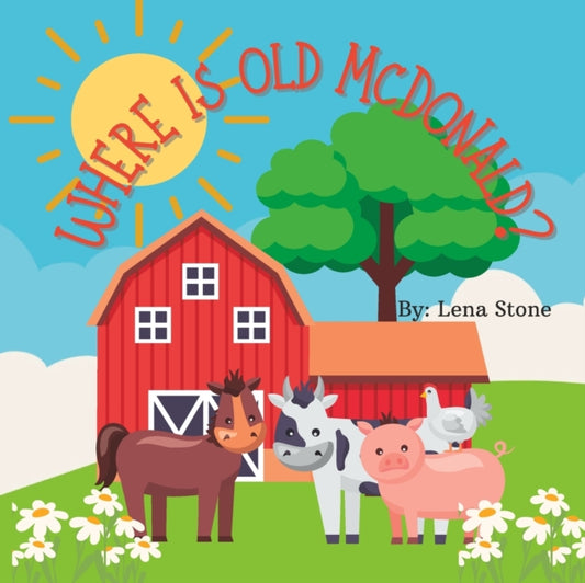 Book cover of: Where is Old McDonald?