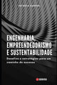 Book cover of: Engenharia, Empreendedorismo e Sustentabilidade