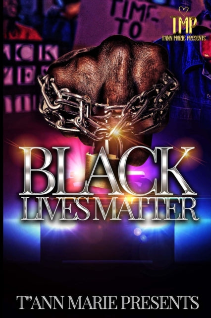 Book cover of: Black Lives Matter