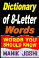 Book cover of: Dictionary of 8-Letter Words. By: Manik Joshi