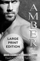 Book cover of: AMBER - His to Reclaim (Ruthlessly Obsessed Duet, Book 2)