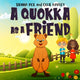 Book cover of: Quokka As A Friend. By: Ollie Harley